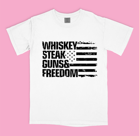 Whiskey Steak Guns & Freedom